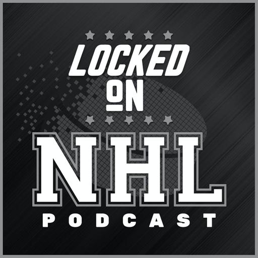 Locked On NHL - Daily Podcast On The National Hockey League