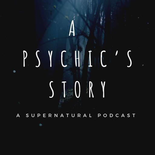 A Psychic's Story