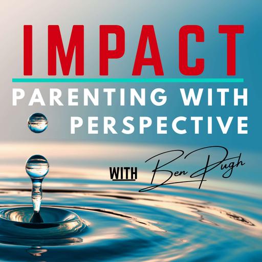 IMPACT: Parenting with Perspective