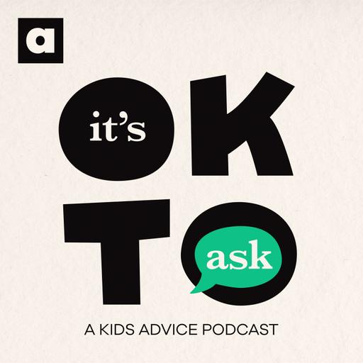 It's OK To Ask