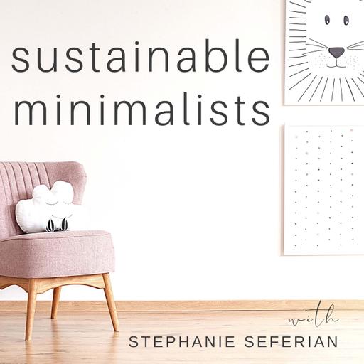 Sustainable Minimalists