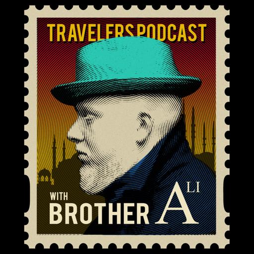 The Travelers Podcast with Brother Ali