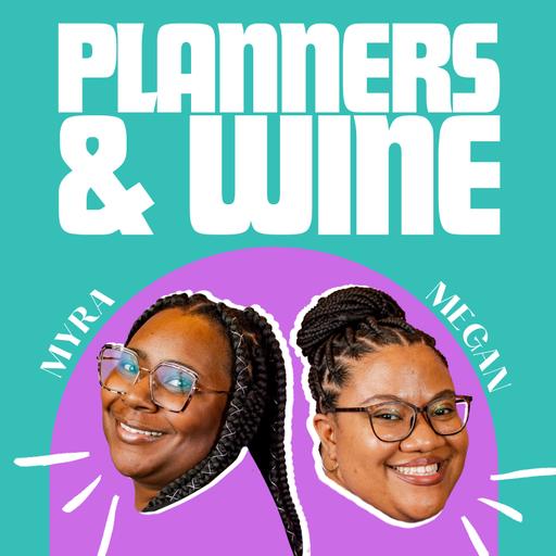 Planners and Wine