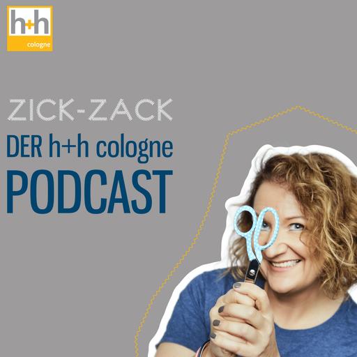 Zick-Zack – der h+h cologne Podcast