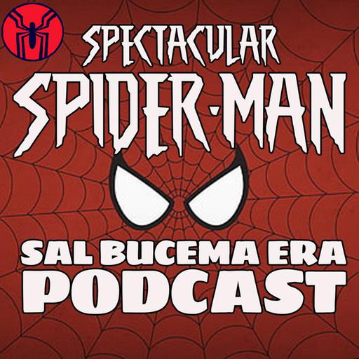 The Sal Buscema Era Spider-Man Podcast