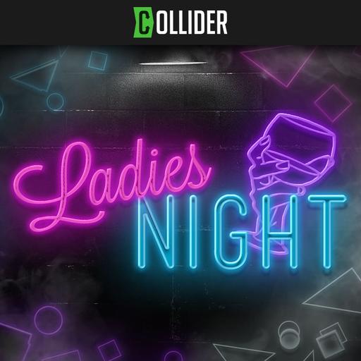 Collider Ladies Night