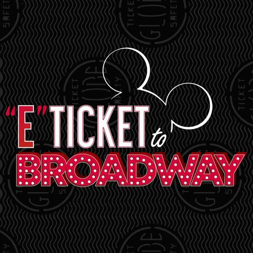 E-Ticket to Broadway