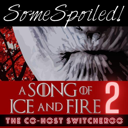 Unspoiled! A Song Of Ice And Fire