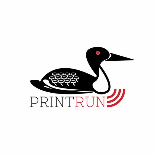 Print Run Podcast