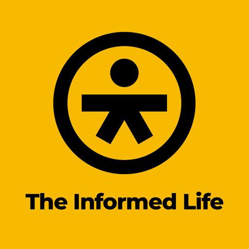 The Informed Life