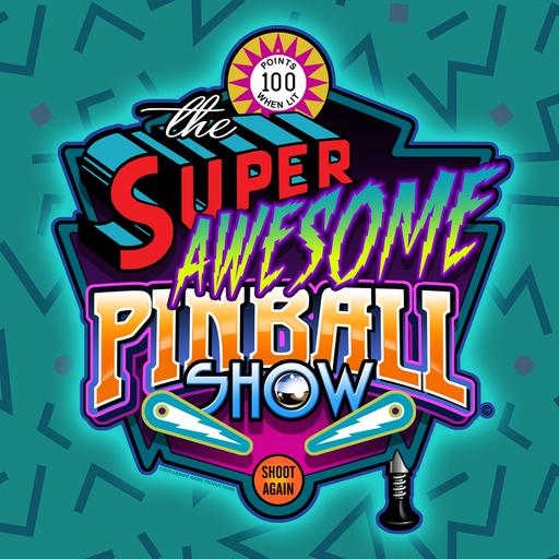 The Super Awesome Pinball Show