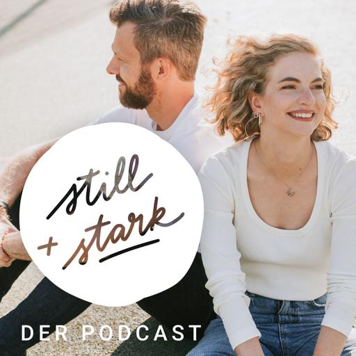 Still &amp; Stark | Erfolg muss nicht laut sein