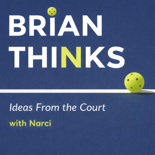 Brian Thinks: Ideas from the Court