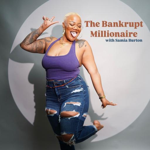 The Bankrupt Millionaire