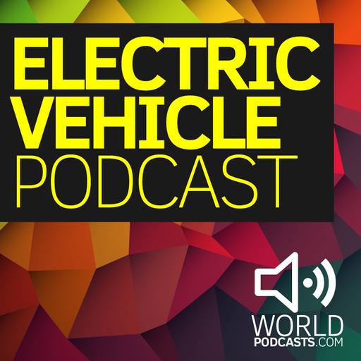 Electric Vehicle Podcast: EV news and discussions