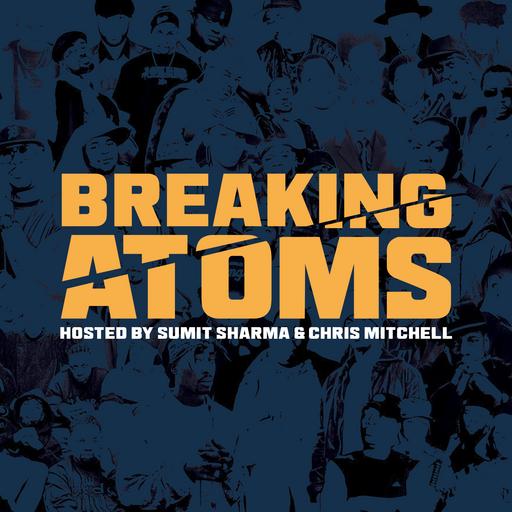 Breaking Atoms: The Hip Hop Podcast