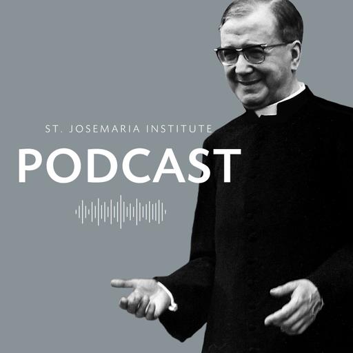St. Josemaria Institute Podcast
