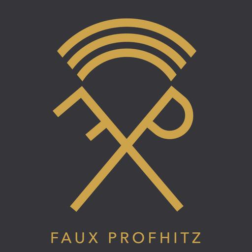 Faux Profhitz Podcast