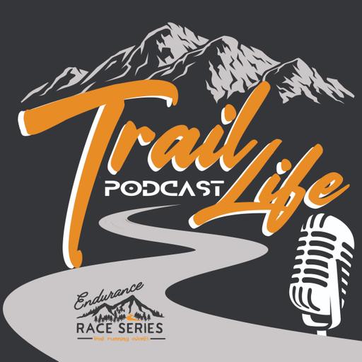 The Trail Life Podcast