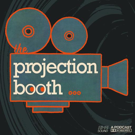 The Projection Booth Podcast