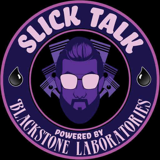 Slick Talk: Powered By Blackstone Laboratories