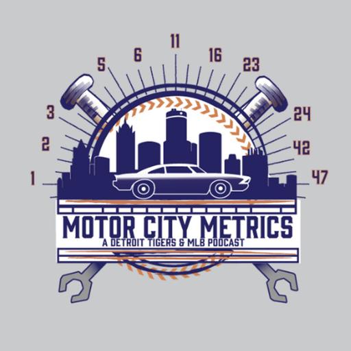 Motor City Metrics: A Detroit Tigers podcast