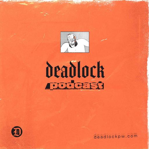 DEADLOCK: A Pro Wrestling Podcast