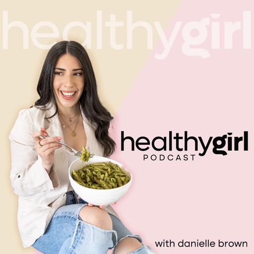The HealthyGirl Podcast