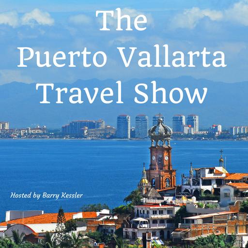 Puerto Vallarta Travel Show Podcast