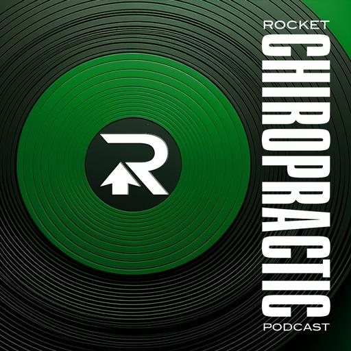 Rocket Chiropractic Podcast
