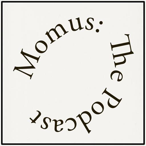 Momus: The Podcast