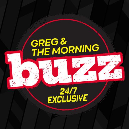 Greg & The Morning Buzz 24/7 Exclusive