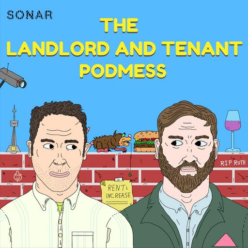 The Landlord and Tenant Podmess