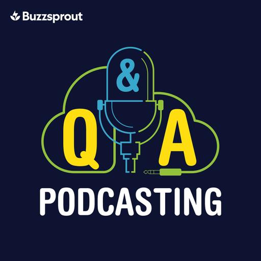 Podcasting Q&A