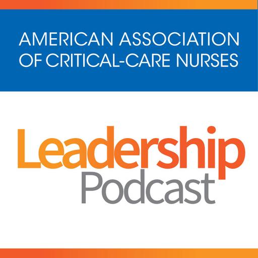 AACN Leadership Podcast