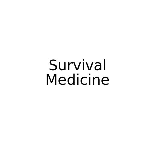 Survival Medicine