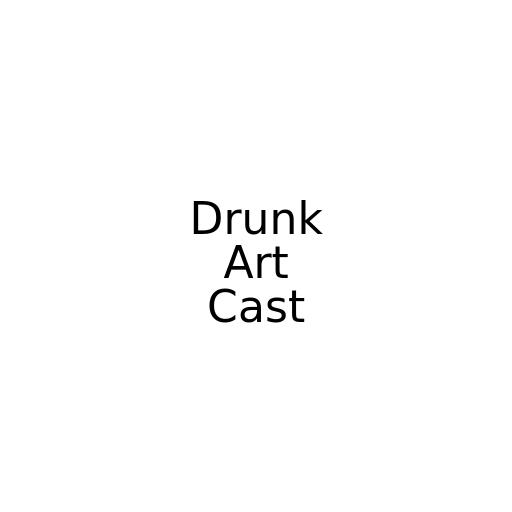 Drunk Art Cast