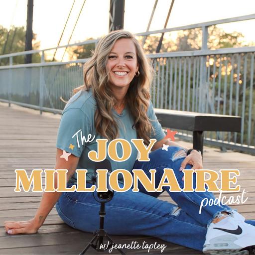 The Joy Millionaire Podcast