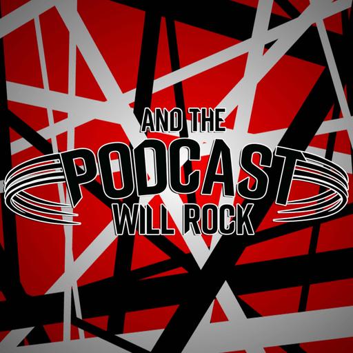 And The Podcast Will Rock