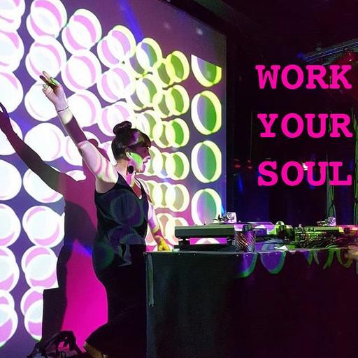 Work Your Soul