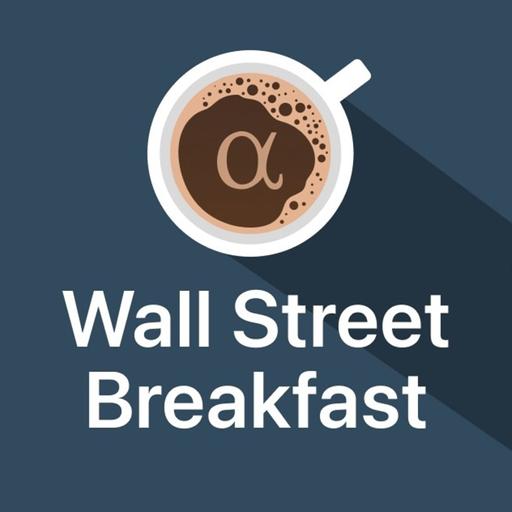 Wall Street Breakfast