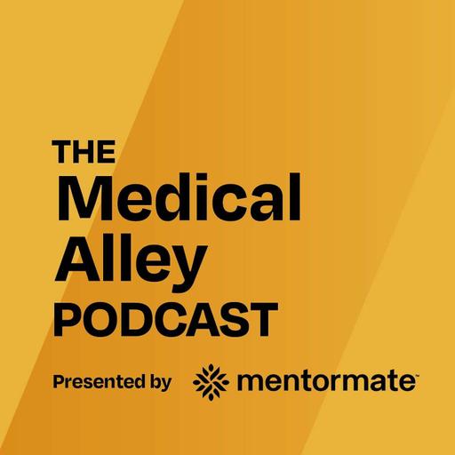 The Medical Alley Podcast (Presented by MentorMate)