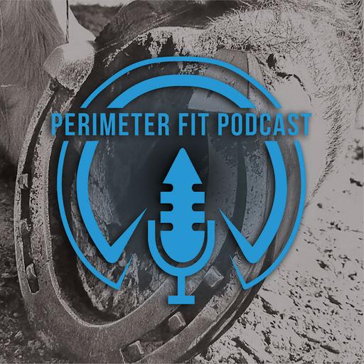 PERIMETER FIT PODCAST