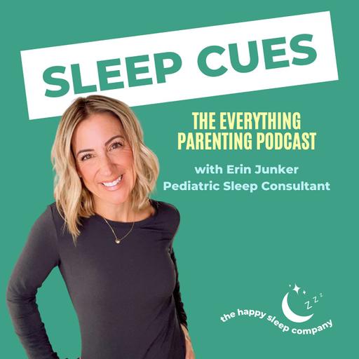 Sleep Cues: The Everything Parenting Podcast