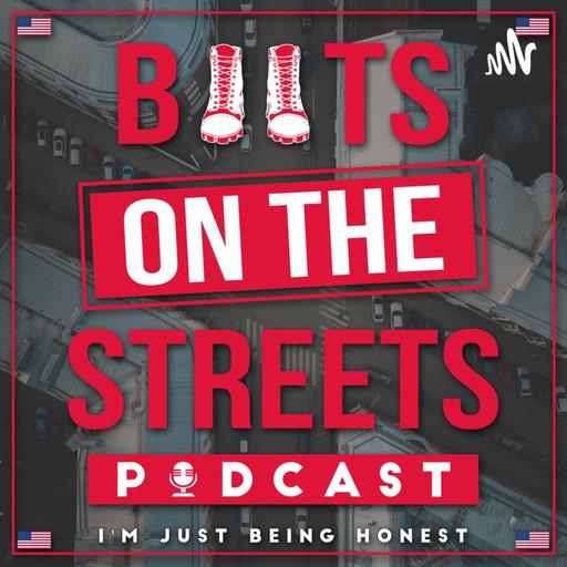 Boots on the Streets🇺🇲🇺🇲