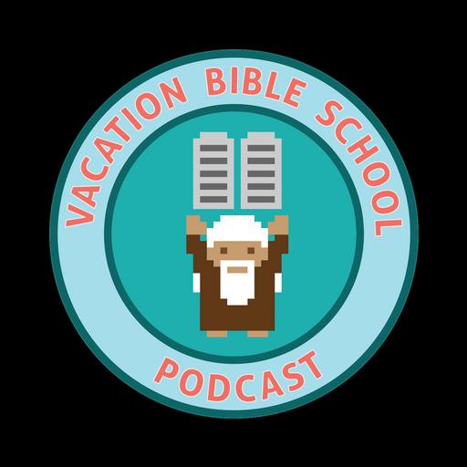 Vacation Bible School Podcast