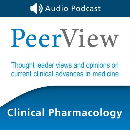 PeerView Clinical Pharmacology CME/CNE/CPE Audio Podcast