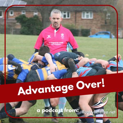 Advantage Over podcast for rugby referees