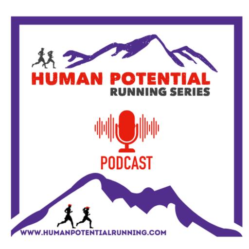 The Human Potential Running Series Podcast