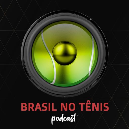 Brasil no Tênis Podcast
